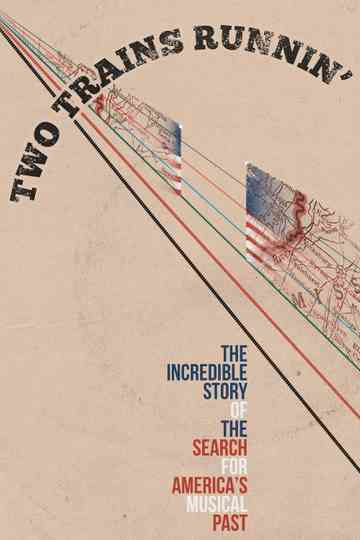 Two Trains Runnin Poster
