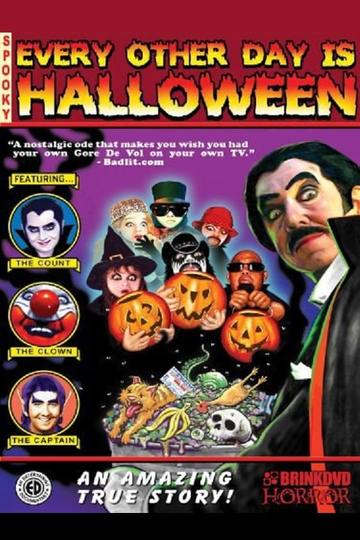 Every Other Day is Halloween Poster