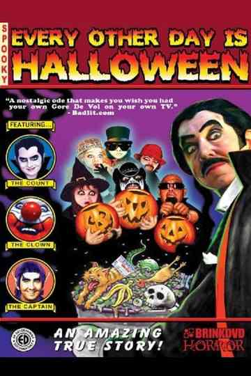 Every Other Day is Halloween Poster