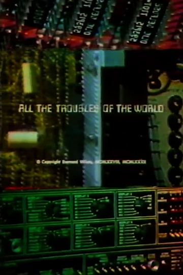 All the Troubles of the World