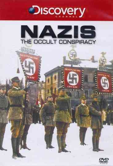 Nazis: The Occult Conspiracy Poster