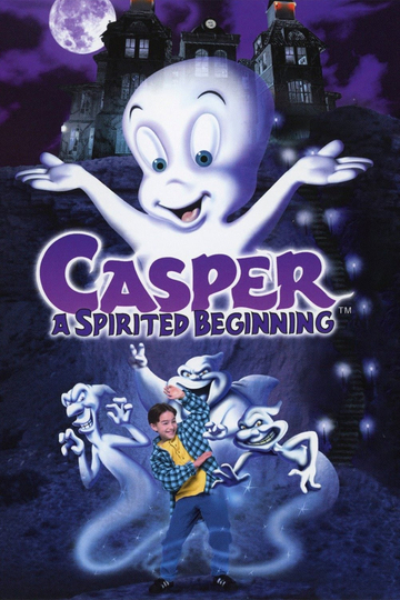 Casper: A Spirited Beginning Poster