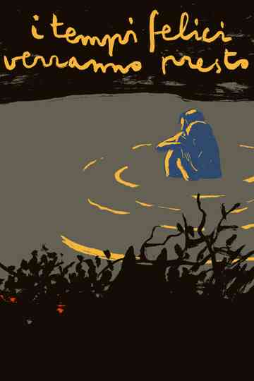 Happy Times Will Come Soon Poster