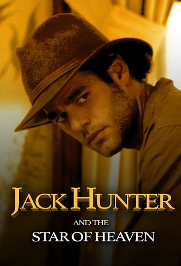 Jack Hunter and the Star of Heaven Poster