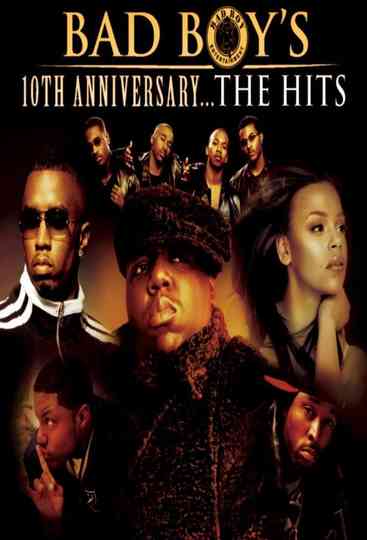 Bad Boy's 10th Anniversary... The Hits Poster