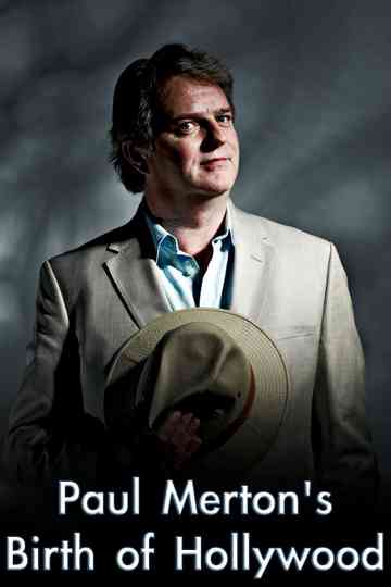 Paul Merton's Birth of Hollywood Poster