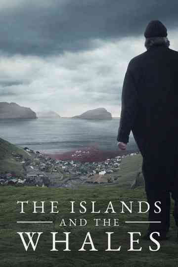 The Islands and the Whales Poster