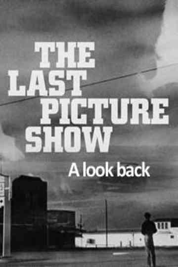 The Last Picture Show: A Look Back Poster