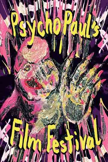 Psycho Paul's Film Festival Poster