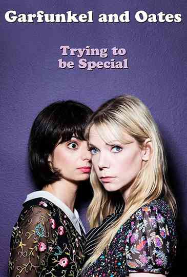 Garfunkel and Oates Trying to be Special Poster