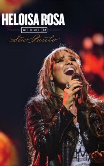 Heloisa Rosa  Ao vivo em São Paulo