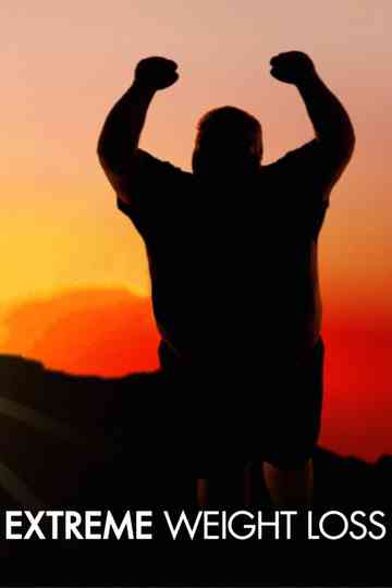 Extreme Weight Loss poster