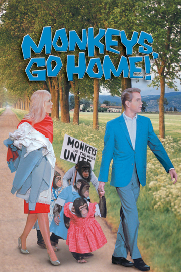 Monkeys, Go Home! Poster