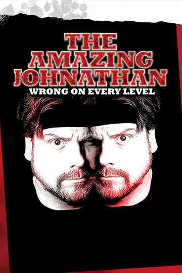 The Amazing Johnathan: Wrong on Every Level Poster