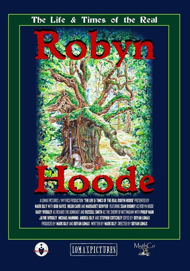 The Life and Times of the Real Robyn Hoode