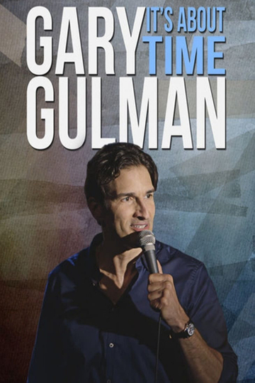 Gary Gulman Its About Time