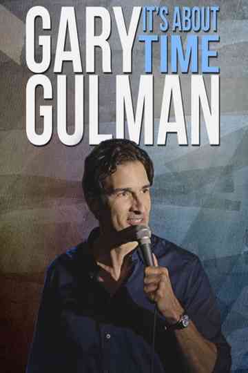 Gary Gulman Its About Time Poster