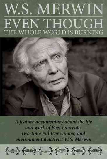 Even Though the Whole World Is Burning Poster