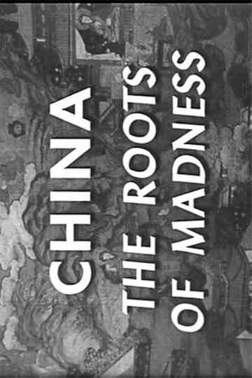 China The Roots of Madness Poster