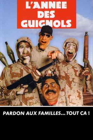 LAnnée des Guignols  Pardon aux familles Tout ça  Poster