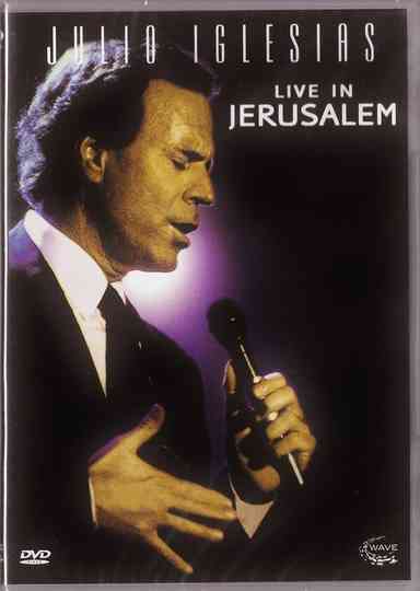 Julio Iglesias  Live in Jerusalem Poster