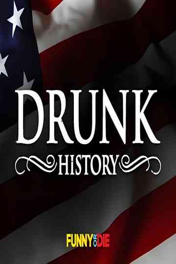 Drunk History Poster