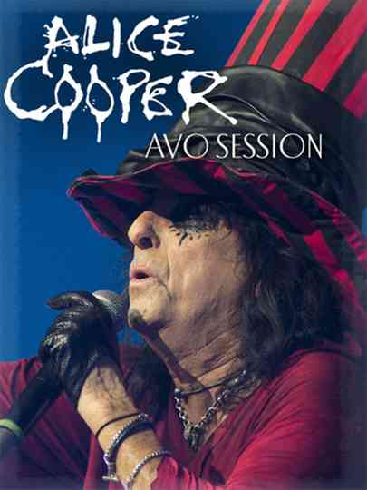 Alice Cooper - AVO Session Poster