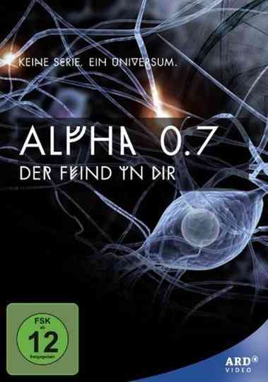 Alpha 0.7 – Der Feind in dir Poster