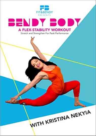 Bendy Body: A Flex-stability Workout Poster