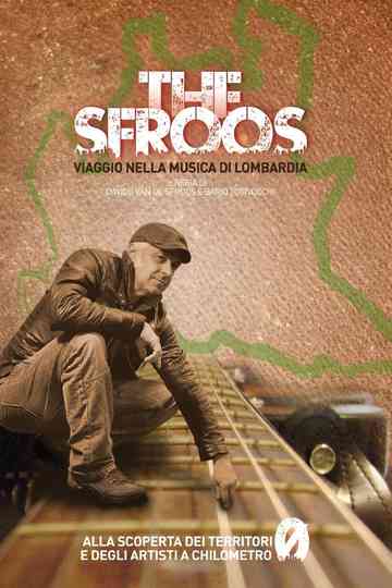 The Sfroos  Viaggio nella musica di Lombardia Poster