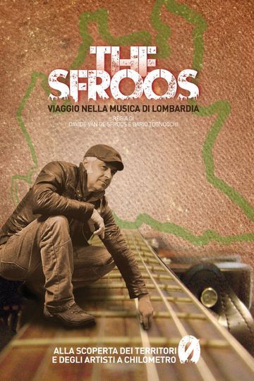 The Sfroos  Viaggio nella musica di Lombardia
