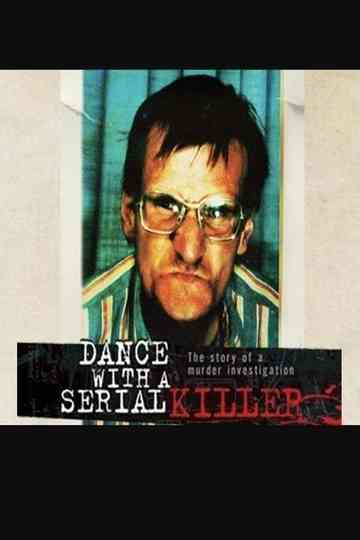 Dance with a Serial Killer Poster