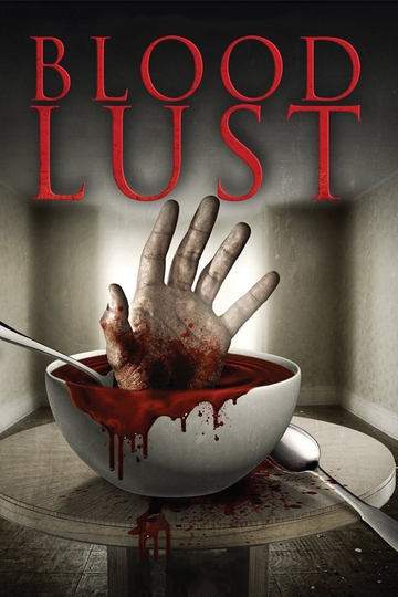 Blood Lust Poster