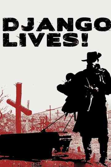 Django Lives! Poster