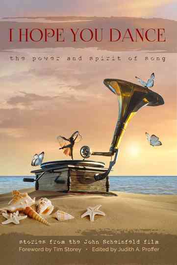 I Hope You Dance The Power and Spirit of Song Poster