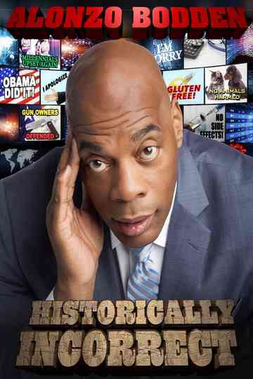 Alonzo Bodden: Historically Incorrect Poster