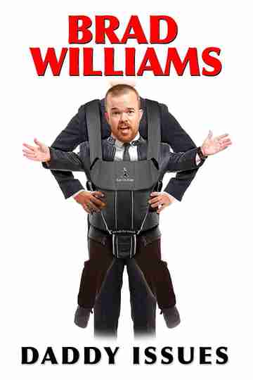 Brad Williams: Daddy Issues Poster