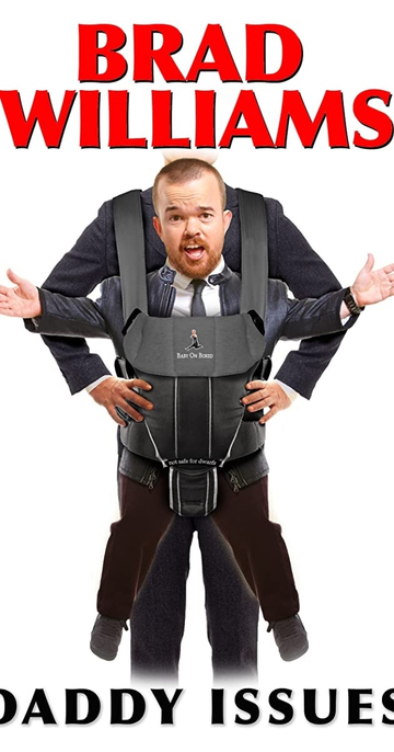 Brad Williams Daddy Issues