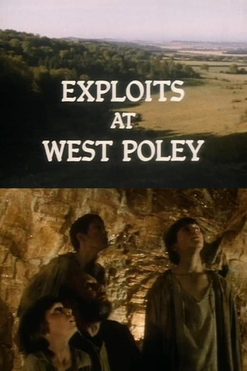 Exploits at West Poley Poster