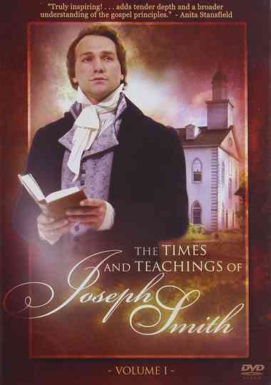 The Times and Teachings of Joseph Smith Poster