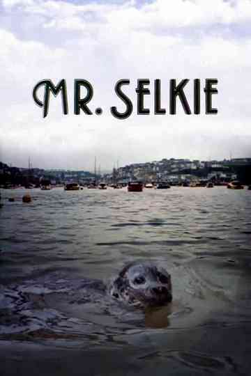 Mr. Selkie Poster