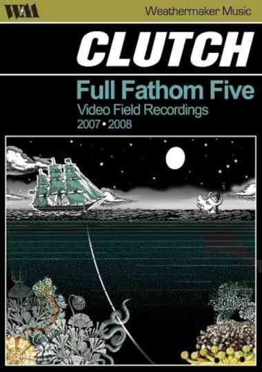 Clutch: Full Fathom Five Poster