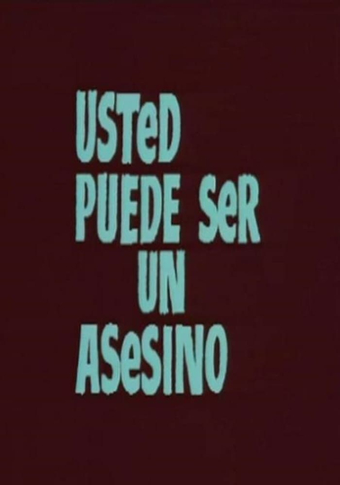 Usted puede ser un asesino