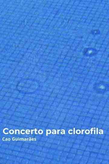 Concert For Clorophyll Poster