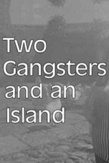 Two Gangsters and an Island Poster