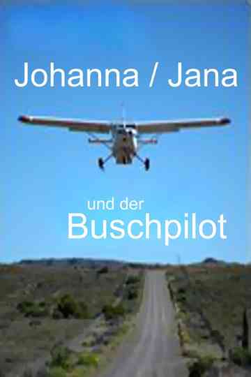 Johanna und der Buschpilot Filmreihe Poster