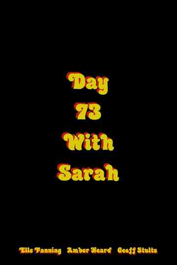 Day 73 with Sarah Poster