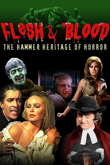 Flesh and Blood: The Hammer Heritage of Horror