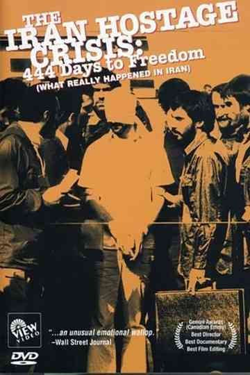 444 Days to Freedom What Really Happened in Iran poster