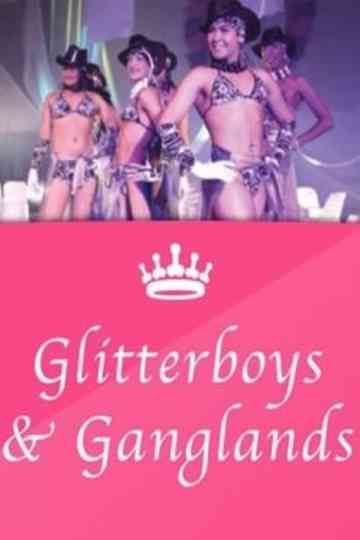 Glitterboys & Ganglands Poster